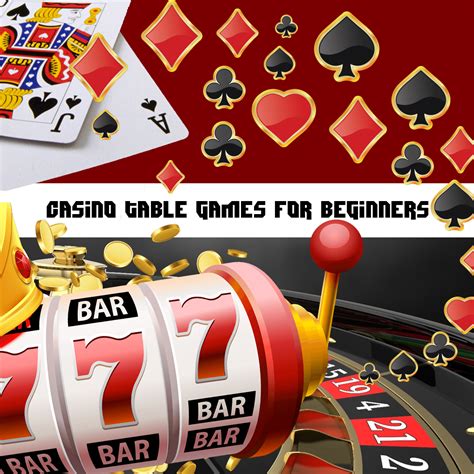 Easiest Casino Table Games for Beginners .